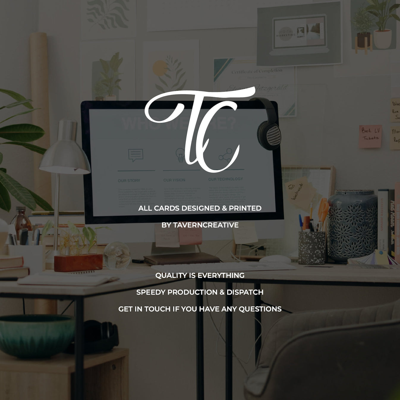 Desktop workspace with TavernCreative branding, showcasing the message “All cards designed & printed by TavernCreative” on a computer screen.