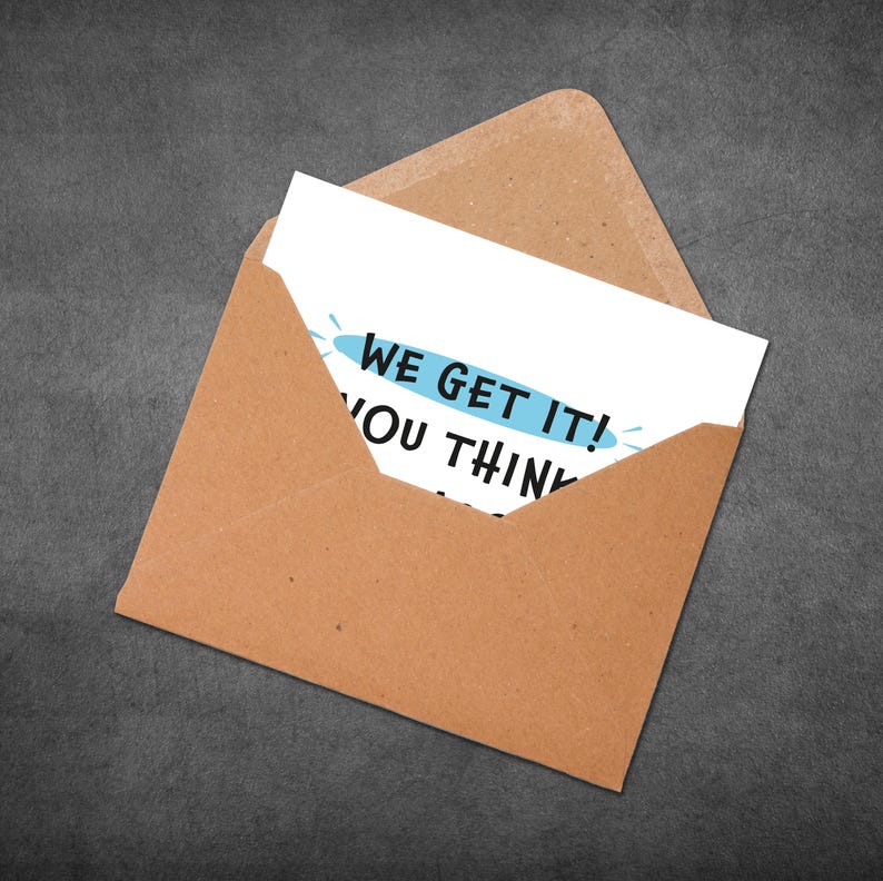 New Job Card - We Get It. You Think You're Above Us