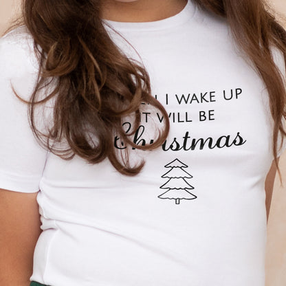 When I Wake Up It Will Be Christmas Kids Pyjamas