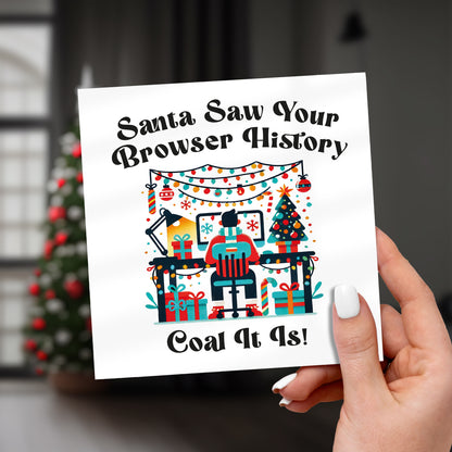 Santa Saw Your Browser History Christmas Greeting Card