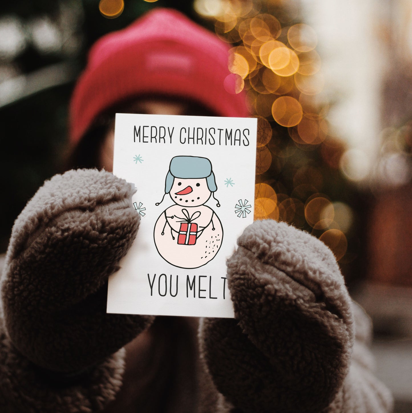 You Melt Funny Christmas Cards For Friends
