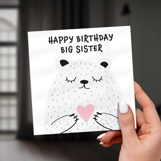 Happy Birthday Big Sister Card