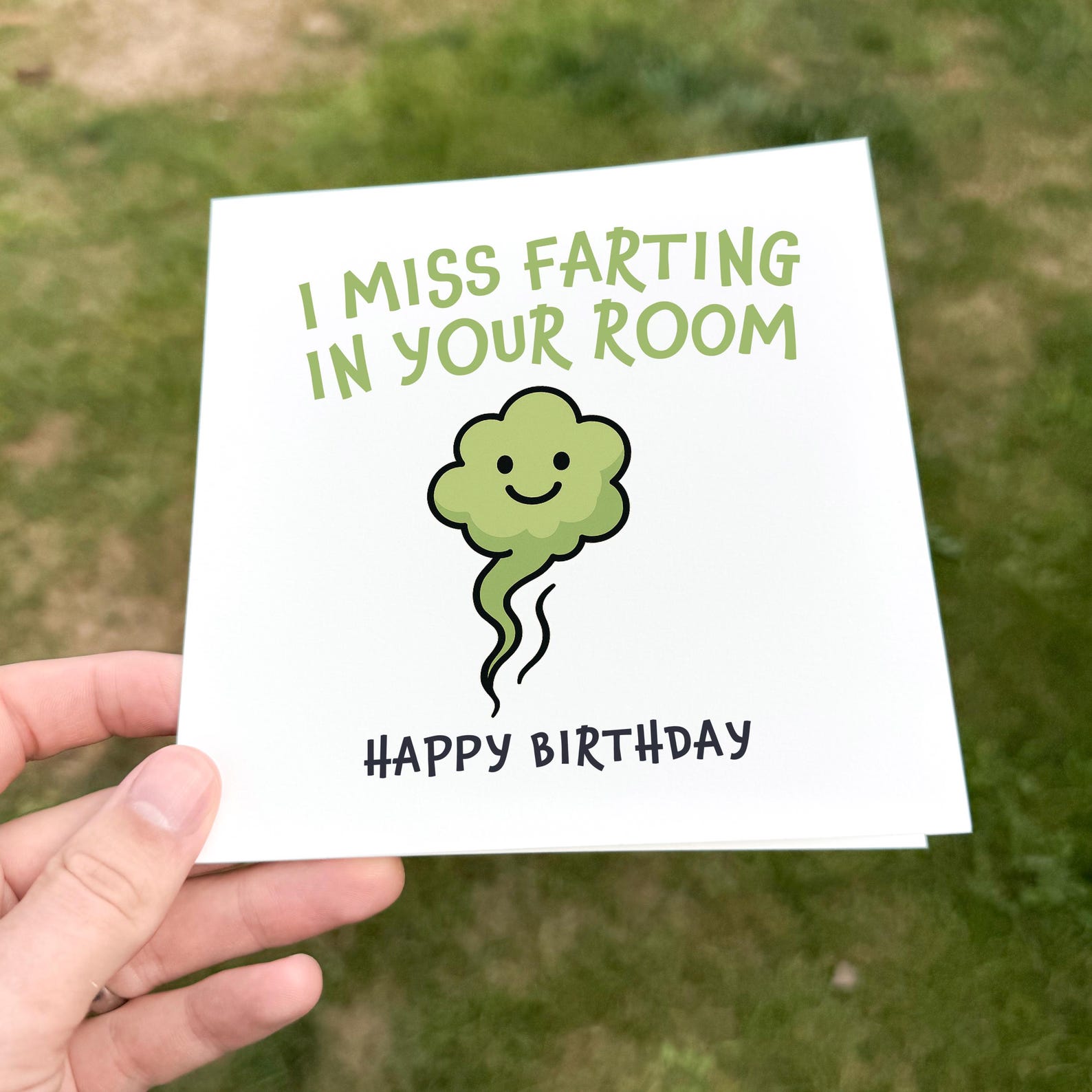 Funny birthday card with a cute green cartoon fart cloud and the quote ‘I miss farting in your room’.