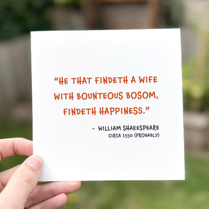 Funny Shakespeare-style love card with a humorous faux quote about marriage and happiness.