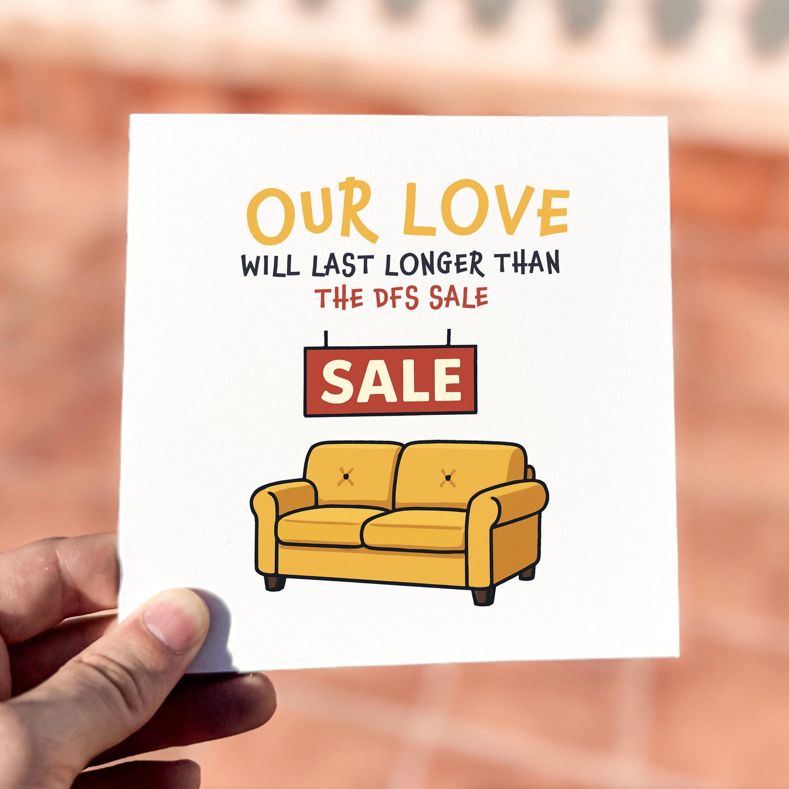 Funny love card featuring a yellow sofa and the phrase ‘Our Love Will Last Longer Than The DFS Sale’.