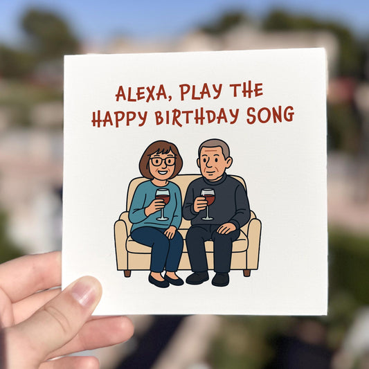 Alexa Play The Happy Birthday Song Card card being held outdoors, showing front design clearly.