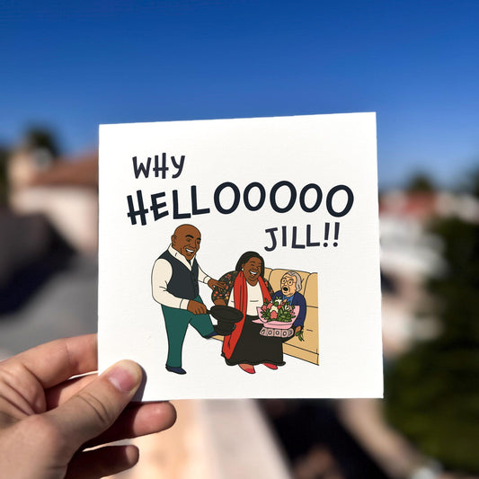 Why Helloooo Jill Card card being held outdoors, showing front design clearly.