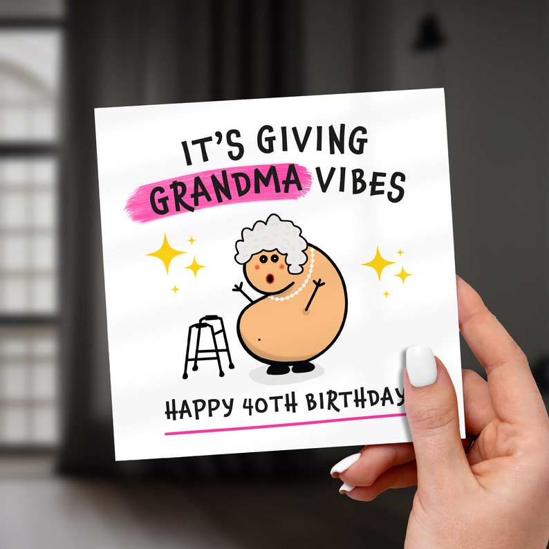 40th Birthday Card - Grandma Vibes